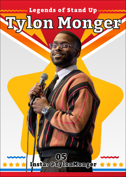 005 - Tylon Monger - Legends of Stand-Up 2025 Series - COMING SOON!